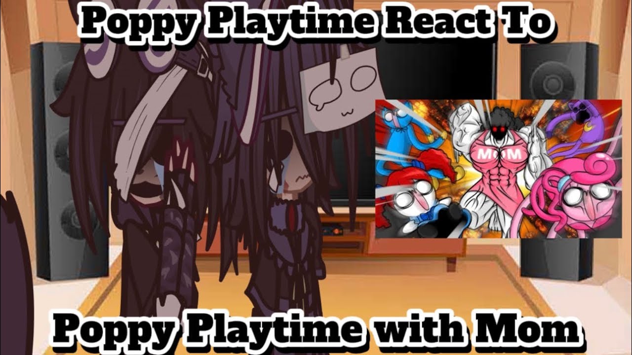 •💜Poppy Playtime React to Poppy Playtime With Mom•💜||⚠️CRINGE WARNING⚠️|| Read description 