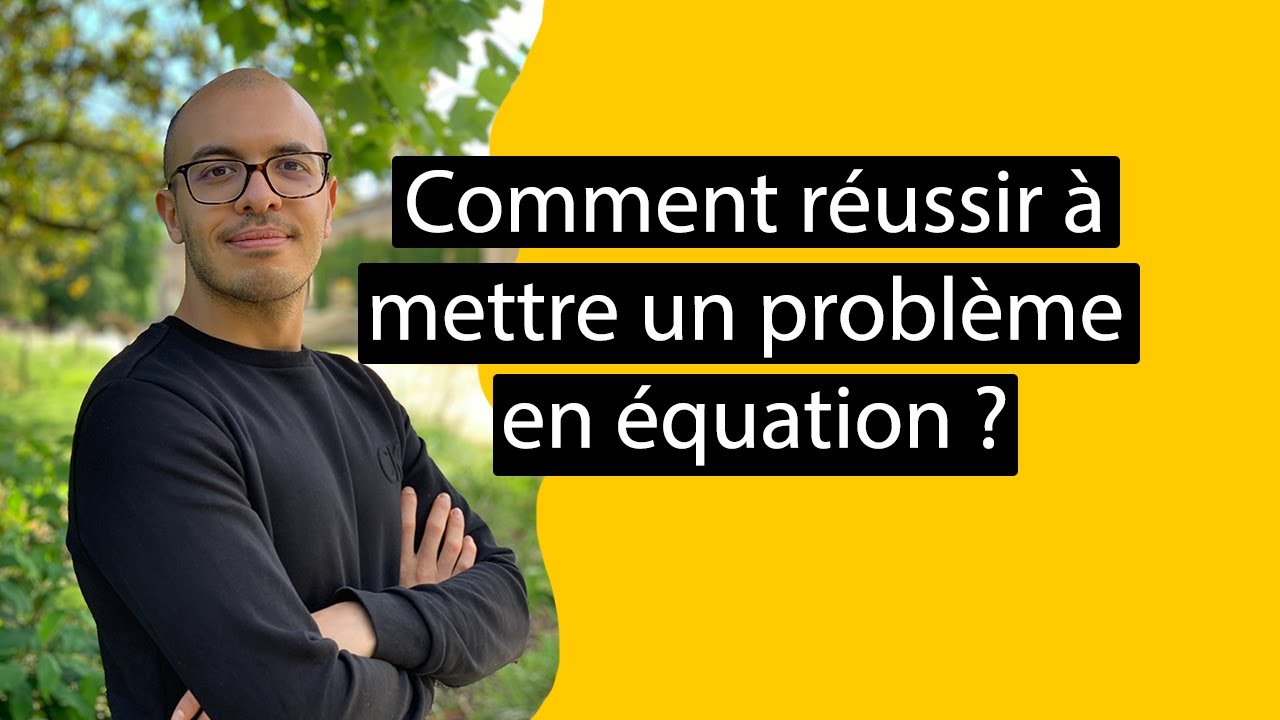Comment mettre un problème en équation ? - Exercice