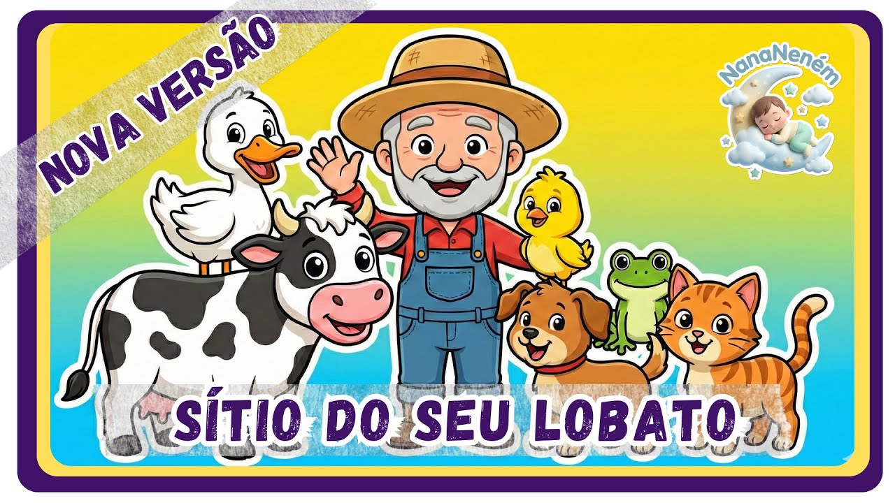 SEU LOBATO - 🎶Música Infantil | NanaNeném - OFICIAL