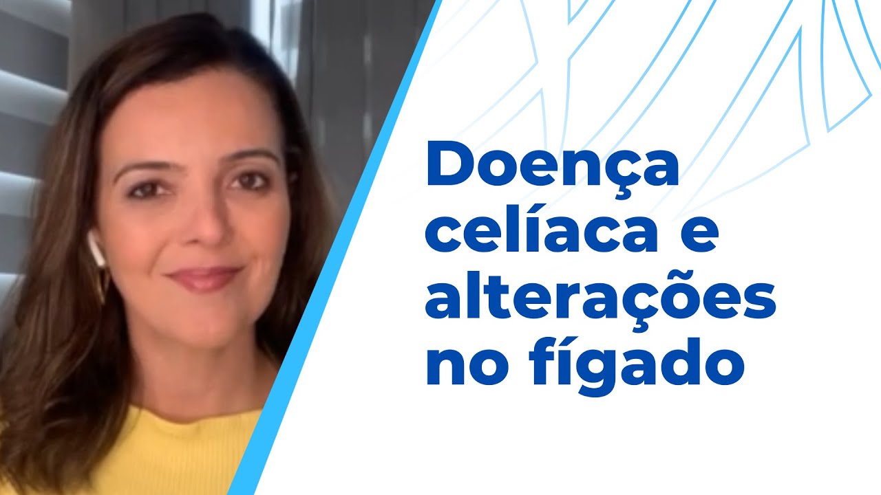 A doença celíaca pode estar relacionada a alterações no fígado? Como isso acontece?