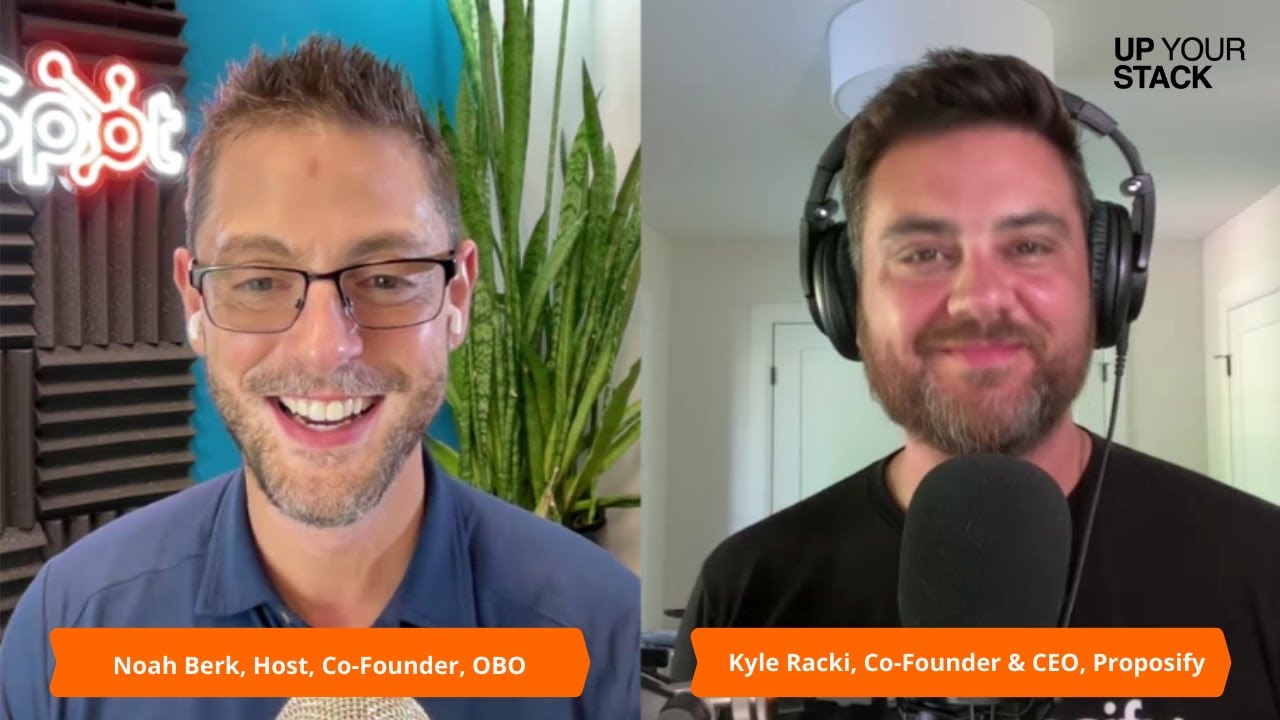 Episode 19:  UpYourStack with Proposify (Video)