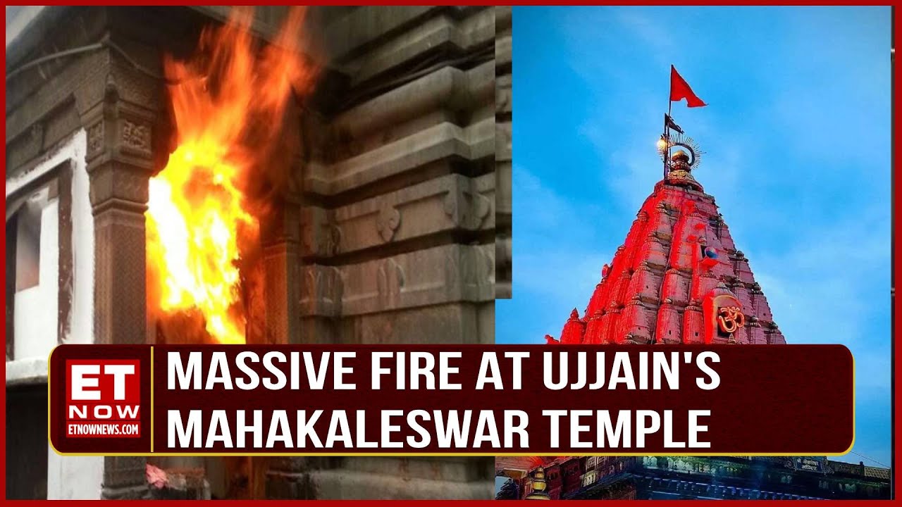 Ujjain Mahakal Temple Fire | Fire Breaks Out At MP's Mahakal Temple;  14 Priests Injured On Holi