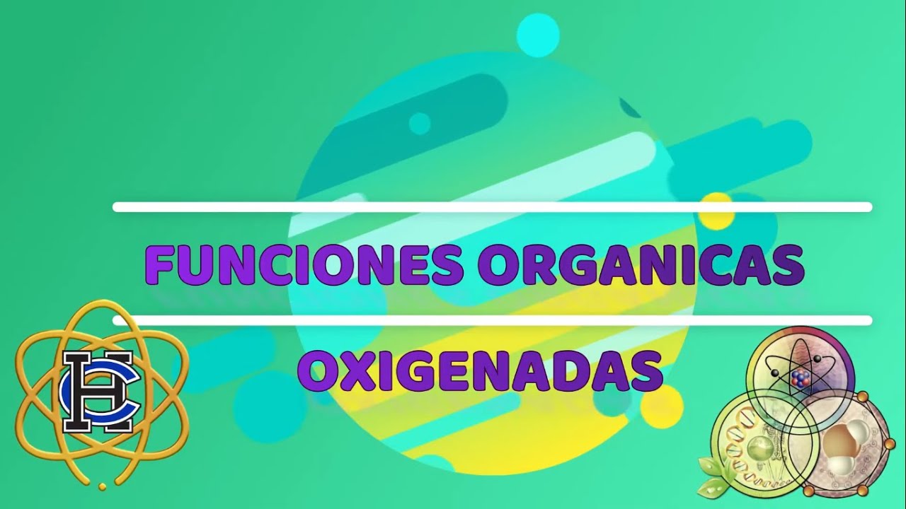 Funciones orgánicas oxigenadas