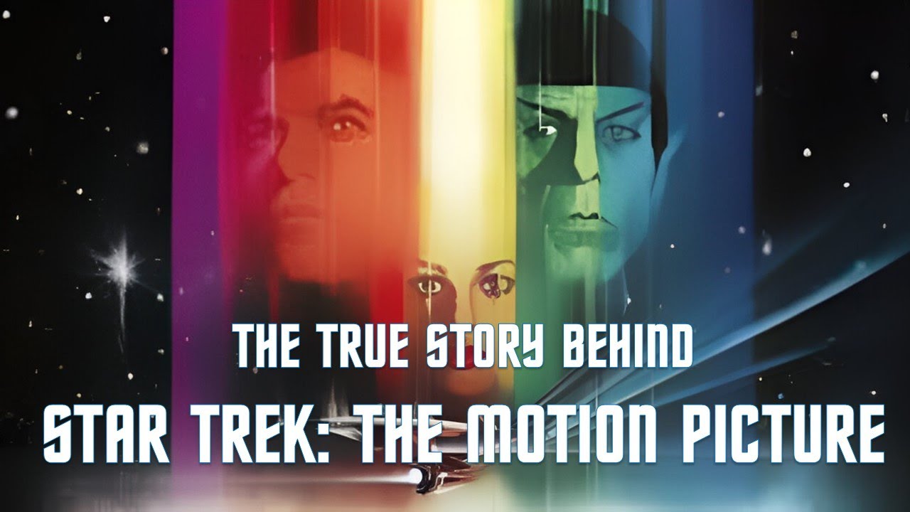 The True Story Behind Star Trek: The Motion Picture  (Re-Release)