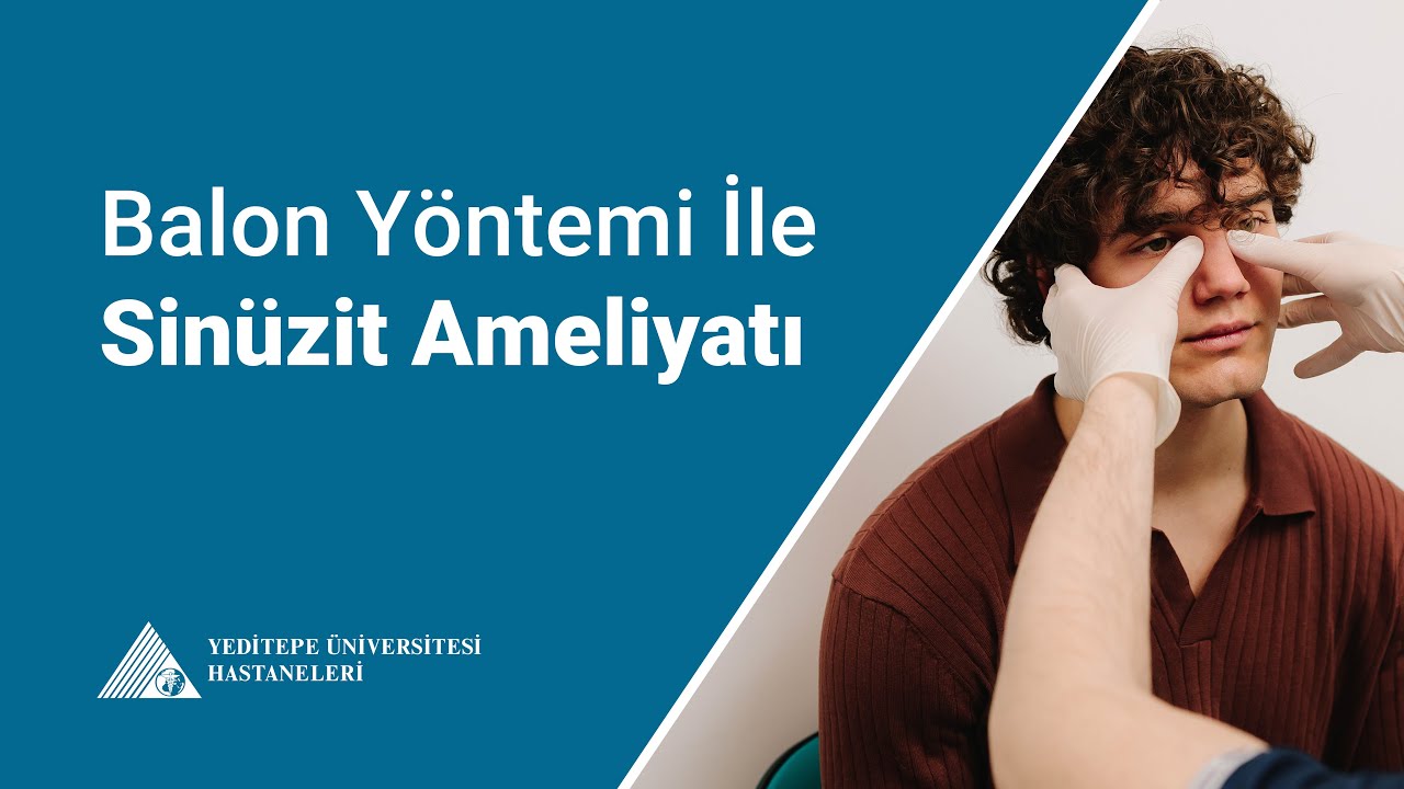Balon Yöntemi ile Sinüzit Ameliyatı | Prof. Dr. Yavuz Selim Pata