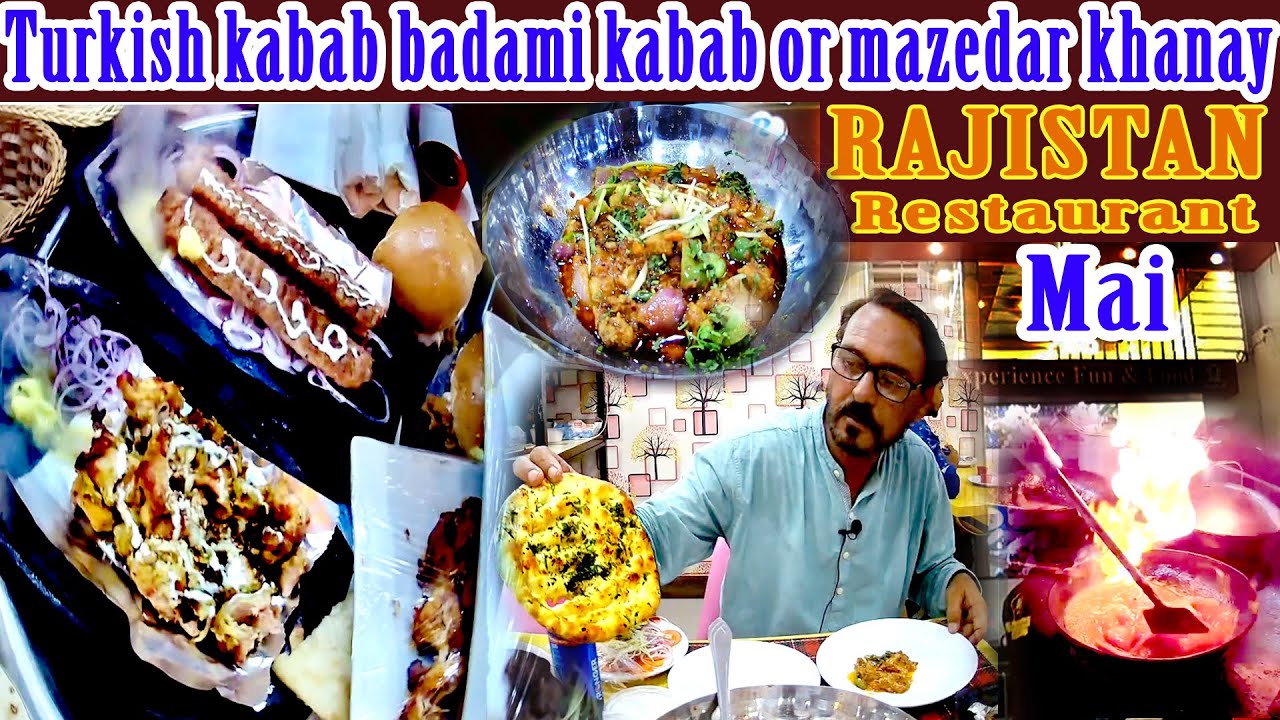 Rajistani karahi | Turkish kabab | Badami botti | Rajistan restaurant | north karachi mai |