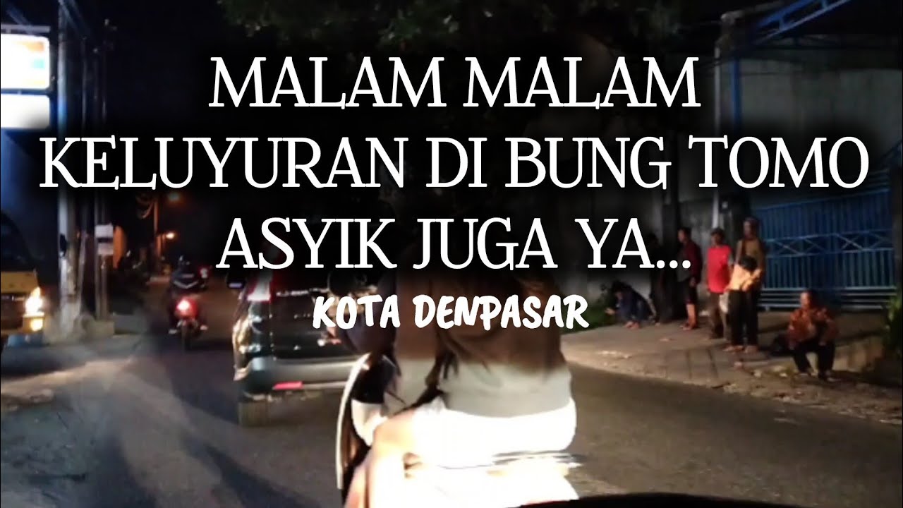 Jalan Raya Bung Tomo Kota DENPASAR