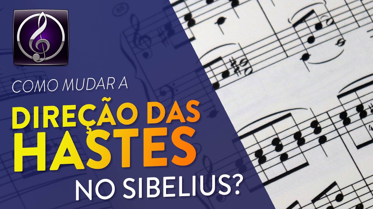 Como mudar a direção das hastes no Sibelius?