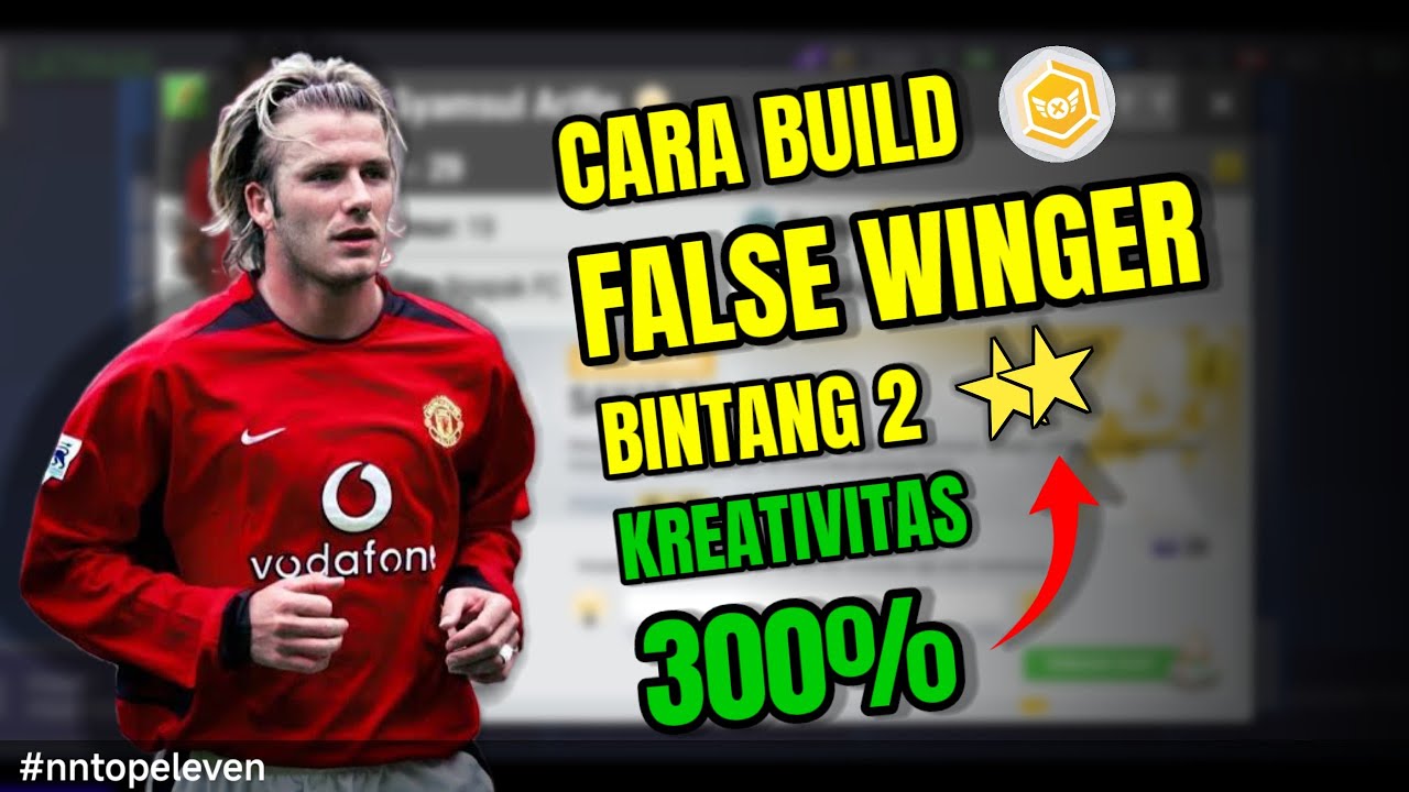 CARA MELATIH FALSE WINGER BINTANG 2 AGAR PUNYA KREATIVITAS 300% | TOP ELEVEN