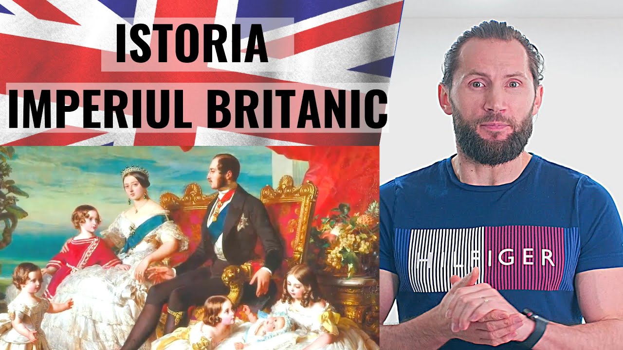 Istoria IMPERIULUI BRITANIC pe Scurt