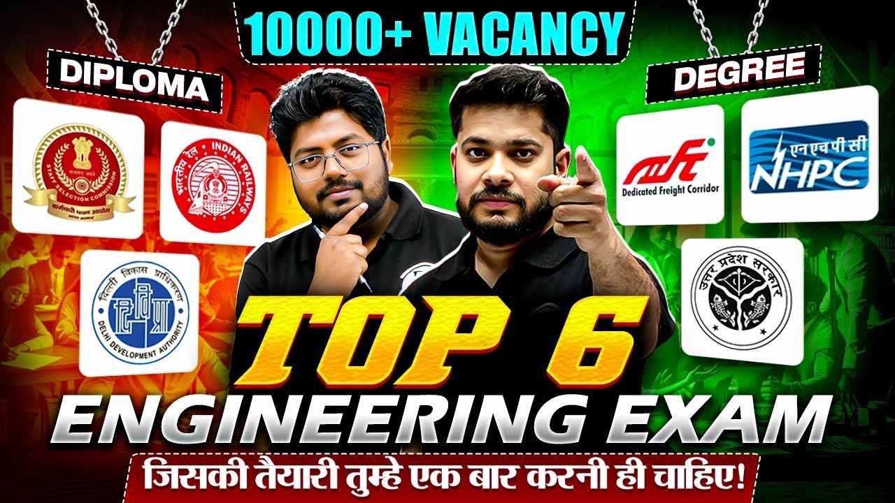 💼 Top 6 Engineering Exams for B.Tech & Diploma | 10000+ Vacancies | Engineers Wallah