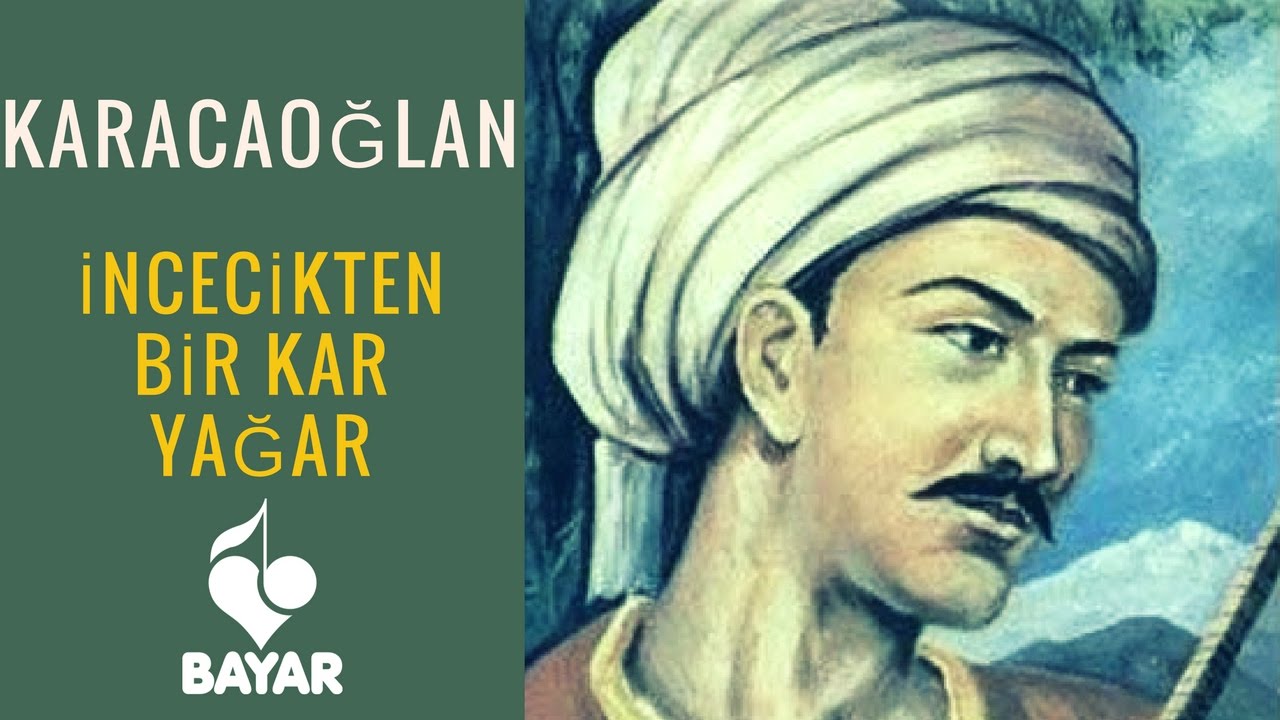 Karacaoğlan - İncecikten Bir Kar Yağar - Enstrümantal