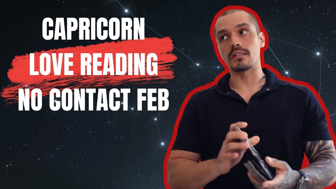 Capricorn: This Isn’t the Time to Reconnect - It’s the Time to Grow | Feb Tarot