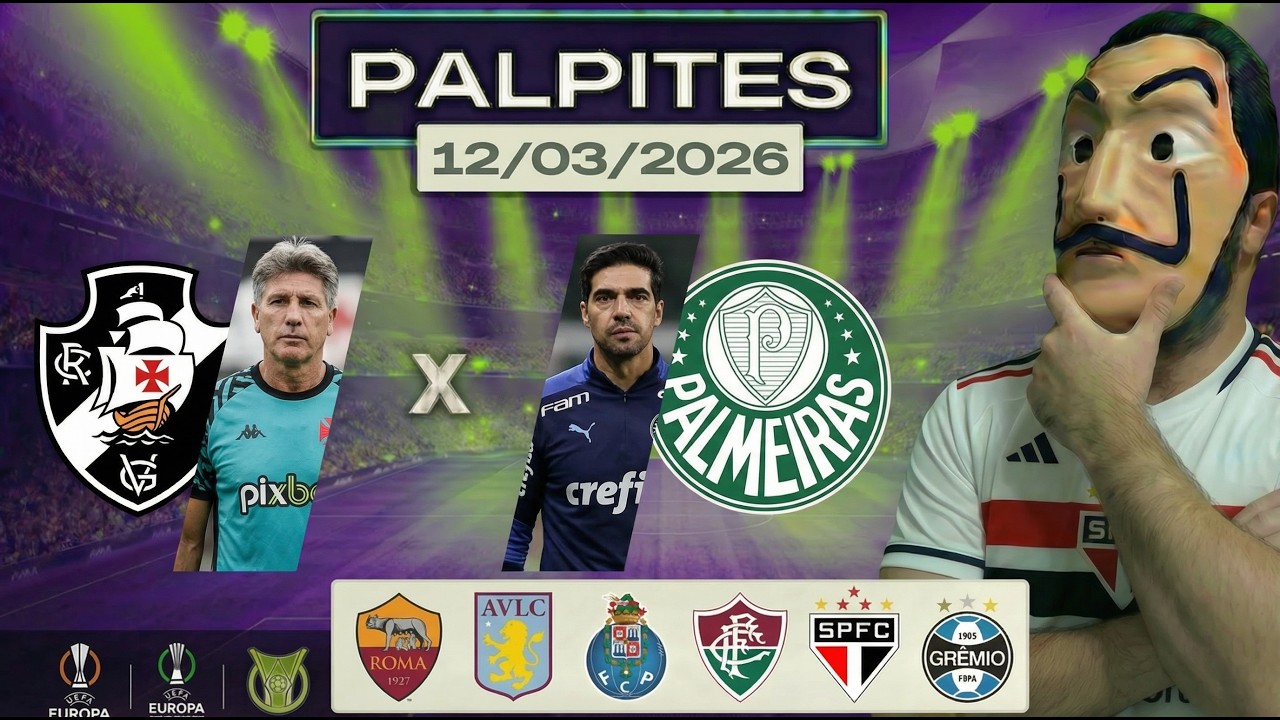 PALPITES DE FUTEBOL PARA O DIA 12 03 2026 + BILHETE PRONTO/PLACAR EXATO (QUINTOU NO LA CASA DE TIPS)