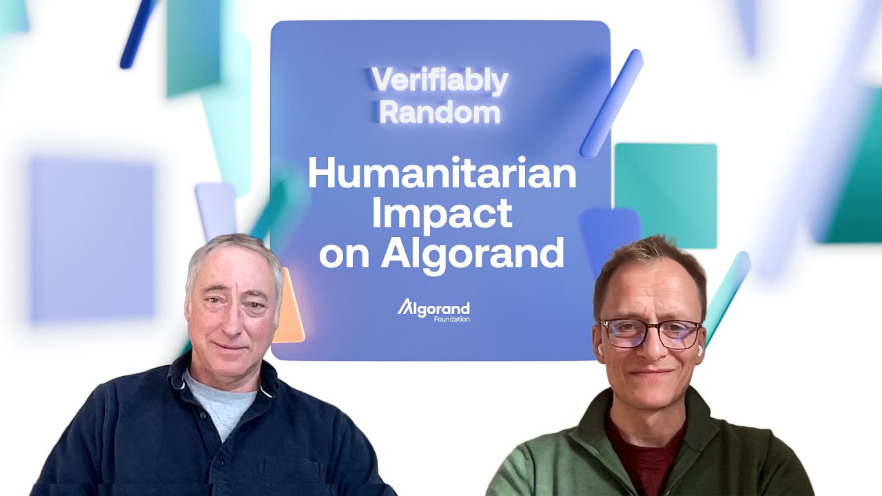 Verifiably Random S3:E12 - Impact on Algorand: HesabPay, Aid Trust Portal with Matt and Nigel