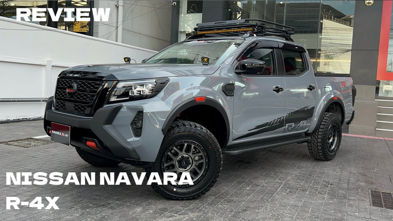 ลองดูEP:126 Nissan Navara PRO-4X กับชุดตกแต่ง R-4X สุดเท่!!