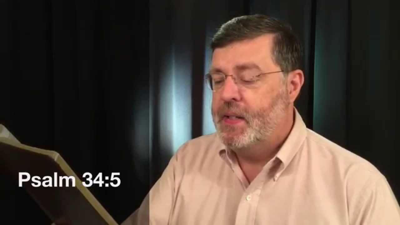 How to fix your face (Psalm 34:5)