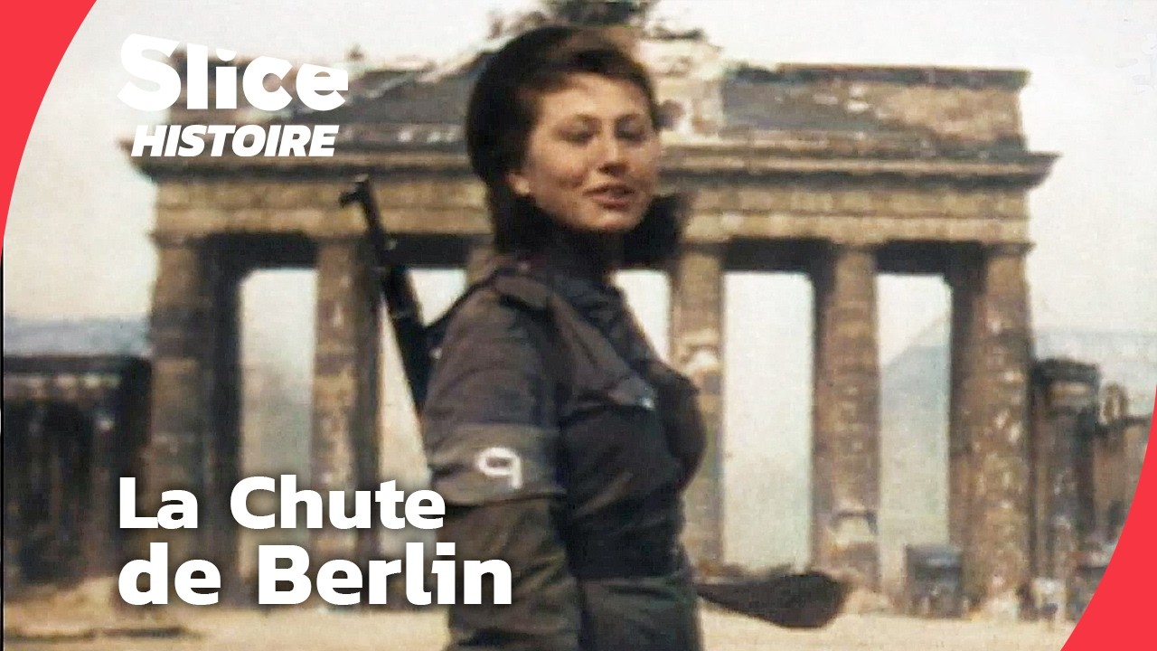 Le Reich s’Effondre : Quand l’Armée Rouge a Pris Berlin | SLICE HISTOIRE