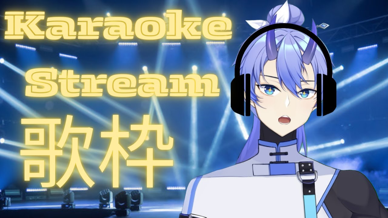{KARAOKE STREAM} - SO MANY REQUESTED SONGS.....!