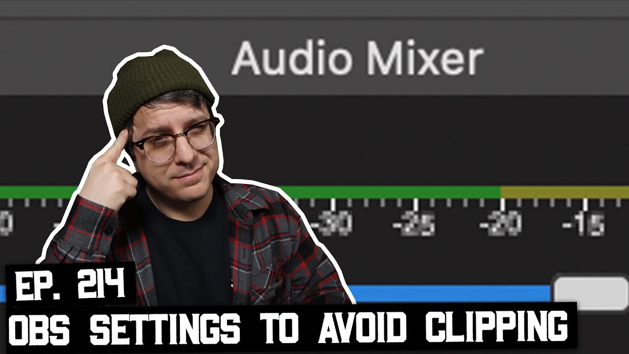 OBS Settings to Avoid Clipping, Upgrading Dynamic to Condenser Mics, and More (BSP-214)