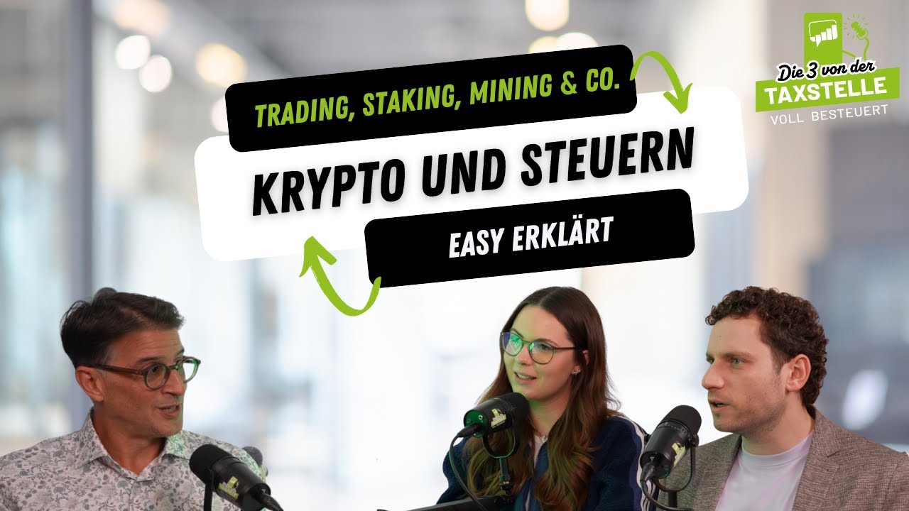 Krypto & Steuern einfach erklärt: Trading, Staking, Mining & Co.  Das musst du wissen!