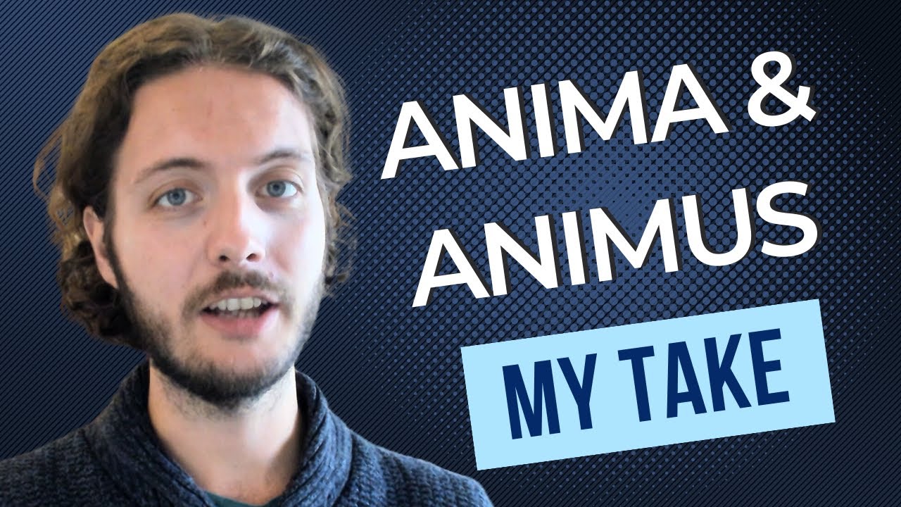 Jung's Anima and Animus Explained & New Definition [[New Eps Spotify & Apple]]