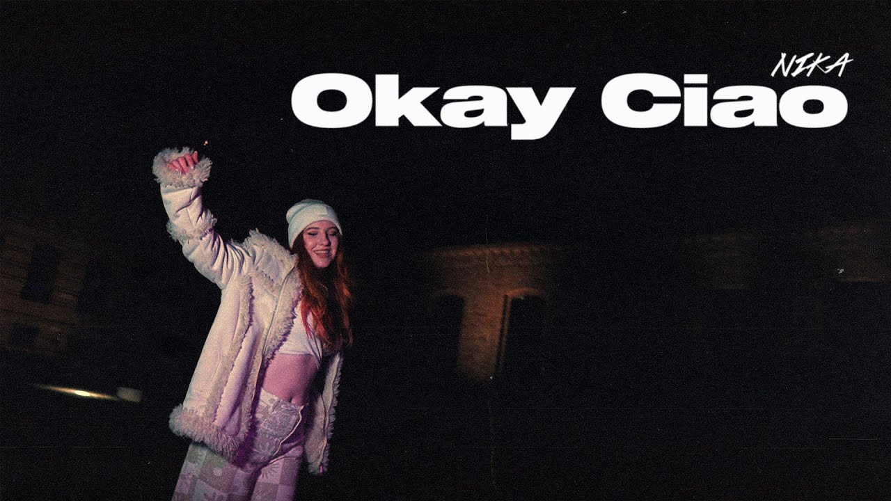Nika - Okay Ciao (official video)