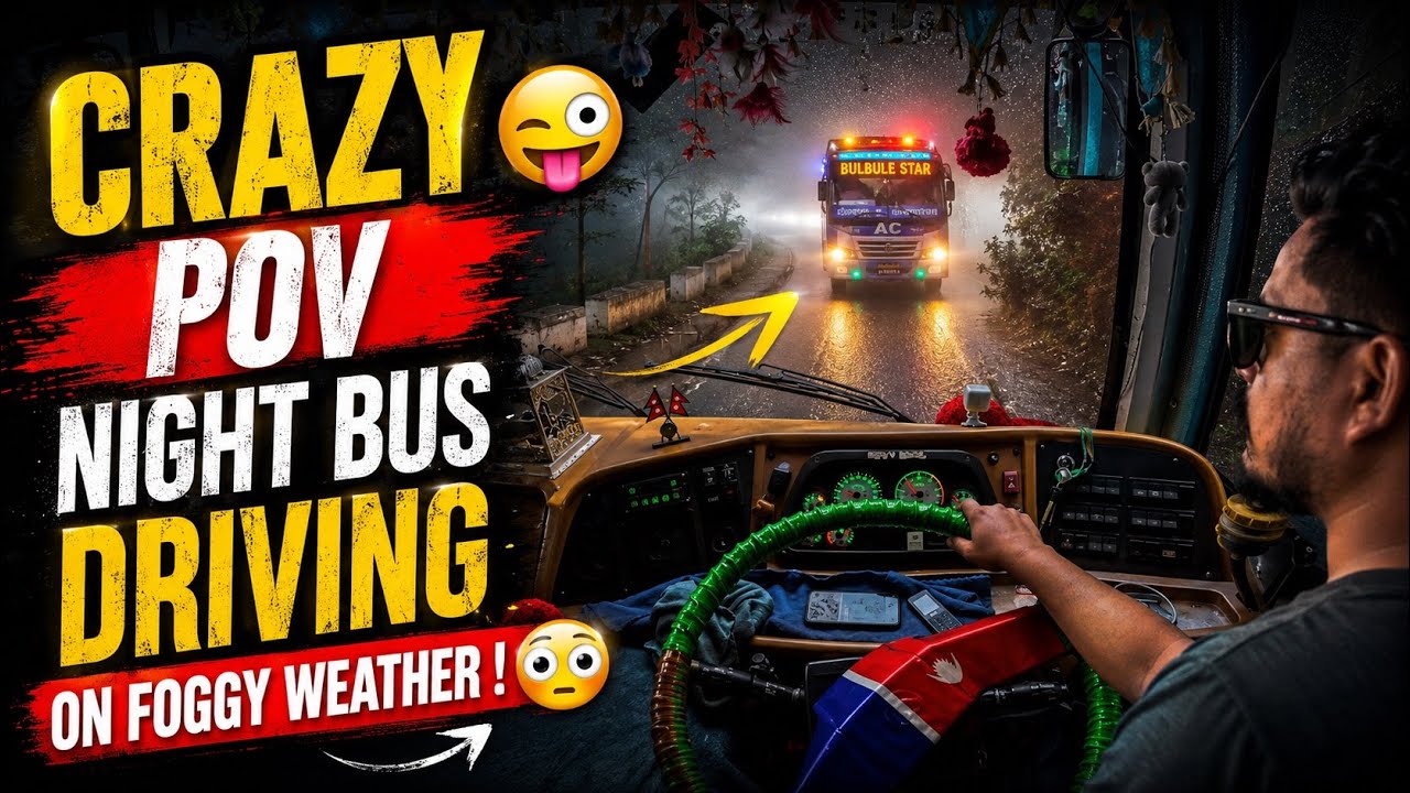  Crazy 😜 POV Night Bus Driving on Foggy Weather !😳
