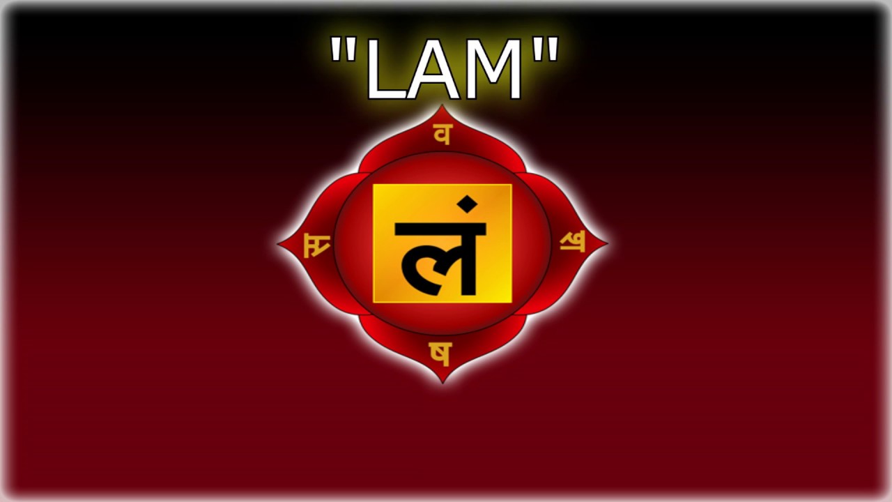 MANTRA LAM para equilibrar el chakra 1 raíz - Do (Mejorada)
