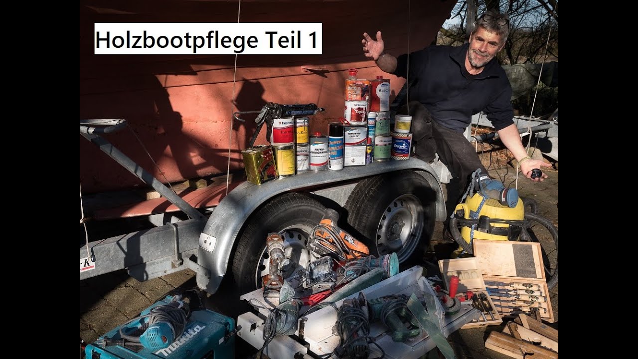 #Holzboot Holzbootpflege Teil 1. Die Werkzeuge
