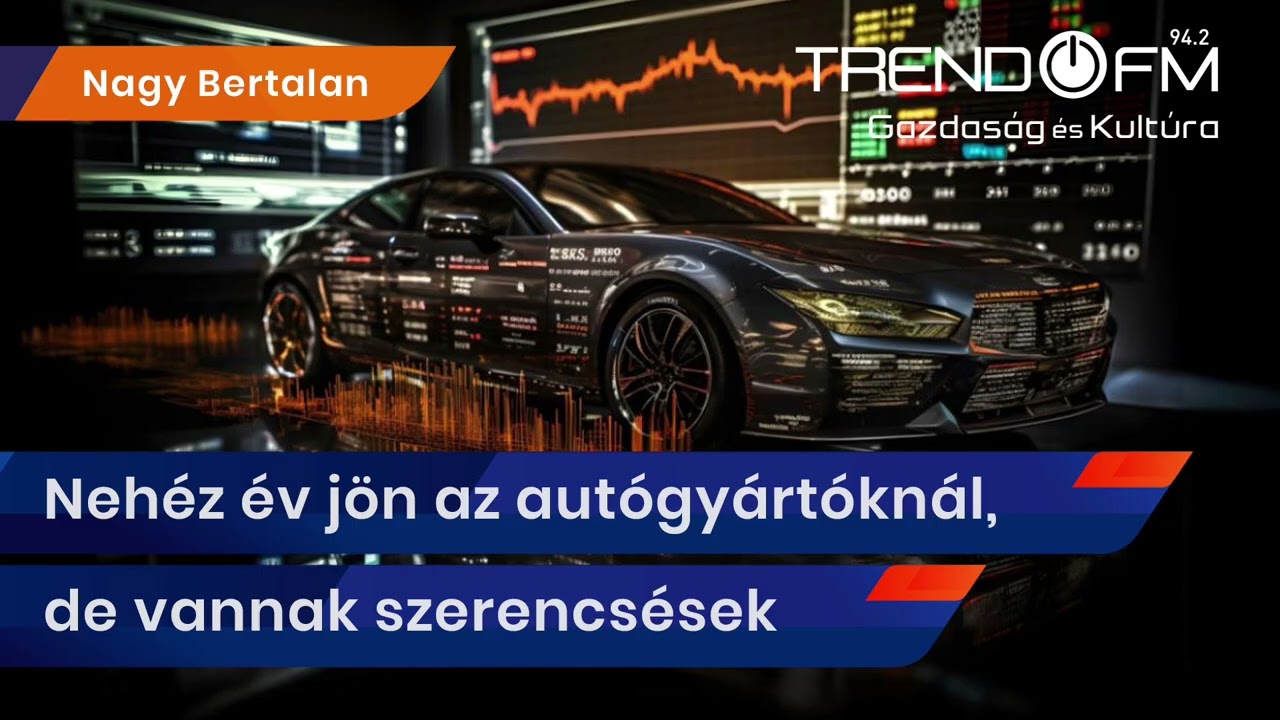 V&eacute;szf&eacute;kez az eur&oacute;pai aut&oacute;ipar? &Eacute;rdemes most aut&oacute;s r&eacute;szv&eacute;nyt venni? | Trend FM