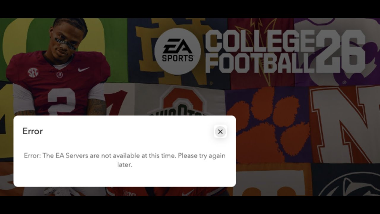 College Football 26: Fix Error The EA Servers Are Not Available At This Time On Team Builder Website