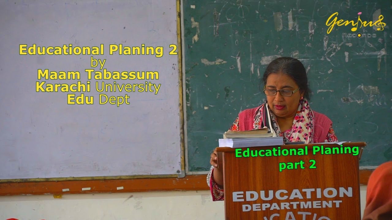 M.A Final || Educational Planing by Maam Tabassum part 2