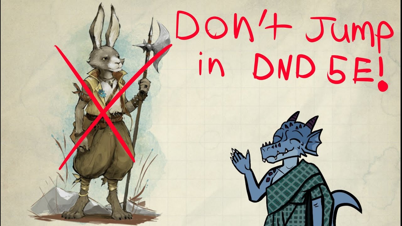 Don't jump in D&d 5e!