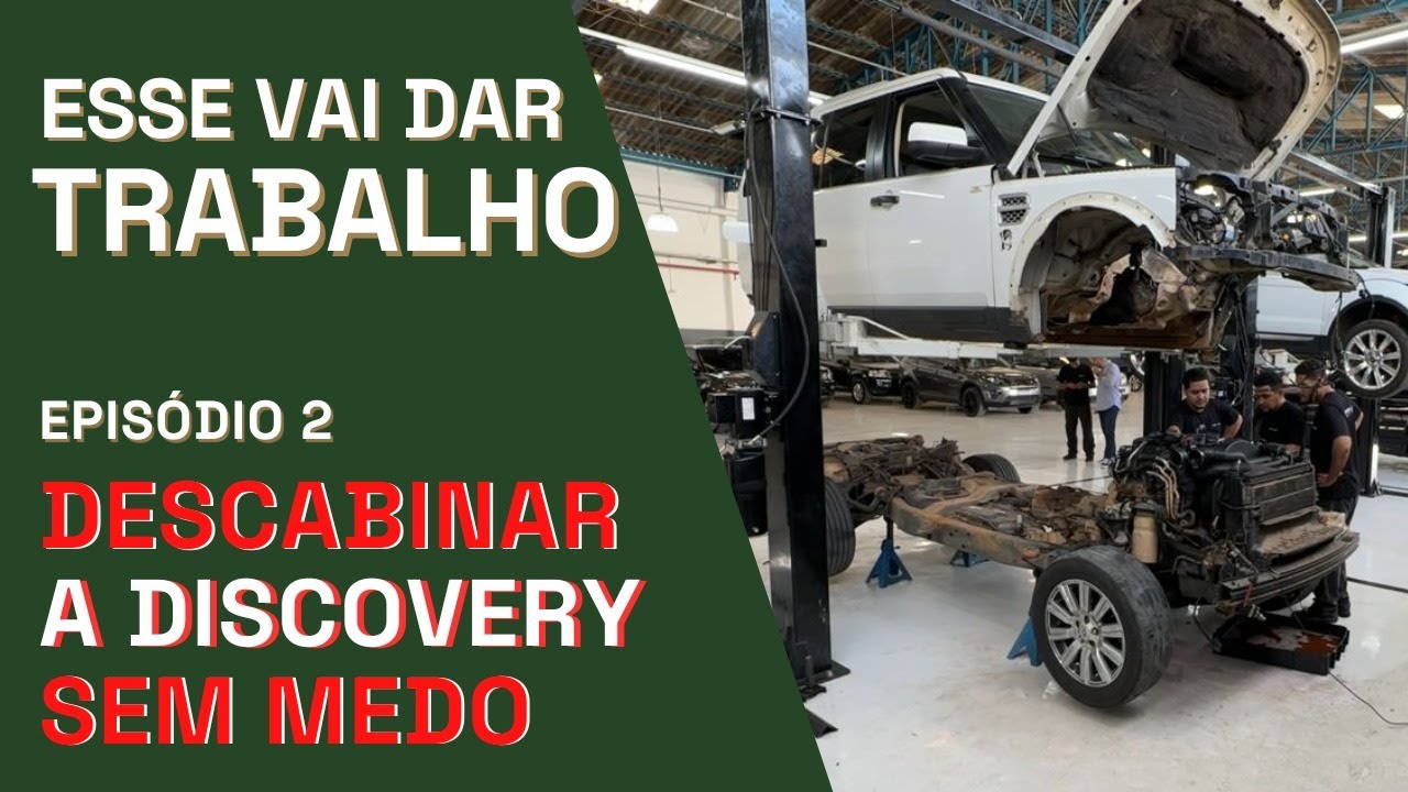 TROCA DE TURBINA DESCABINANDO A DISCOVERY 4 - 2º EPISÓDIO