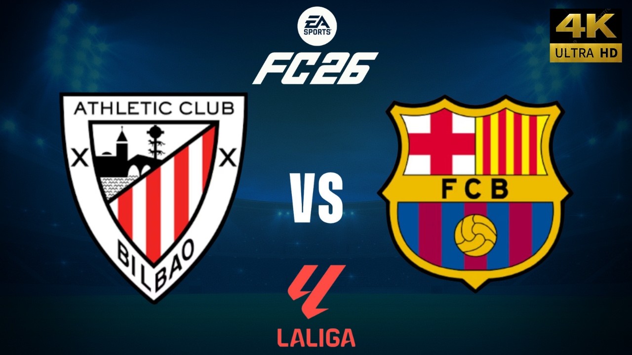 FC 26 - Athetic Bilbao vs FC Barcelona - LaLiga 25/26 Full Match - PC [4K60]