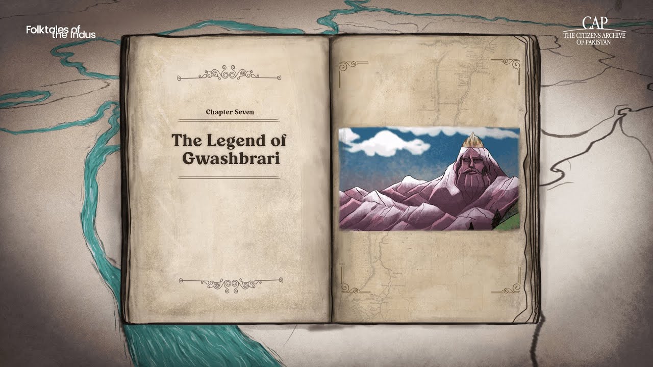 Folktales of the Indus | The Legend of Gwashbrari | Pakistan at 75