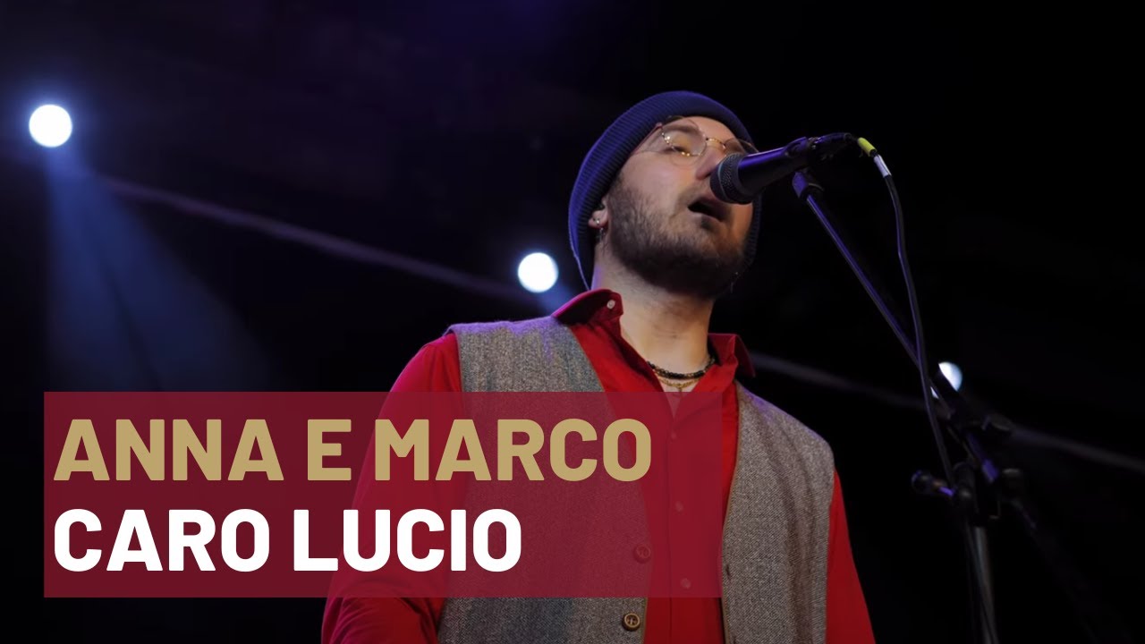 Anna e Marco - Caro Lucio - Il Grande Tributo a Lucio Dalla
