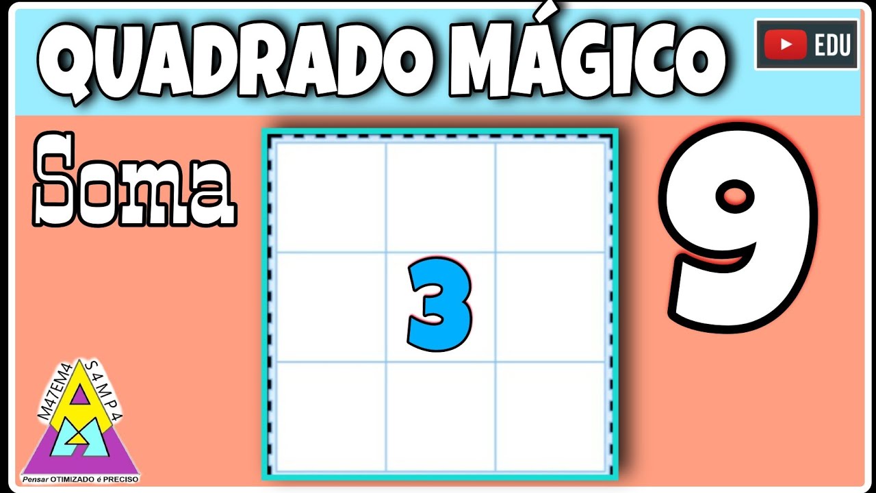 QUADRADO  MÁGICO - Soma 9       - Pedido Atendido
