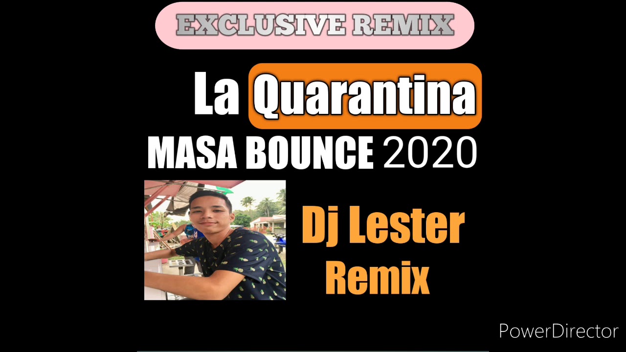 Nonstop Remix Masa Bounce 2020 La Quarantina & More... {DjLesterRemix}