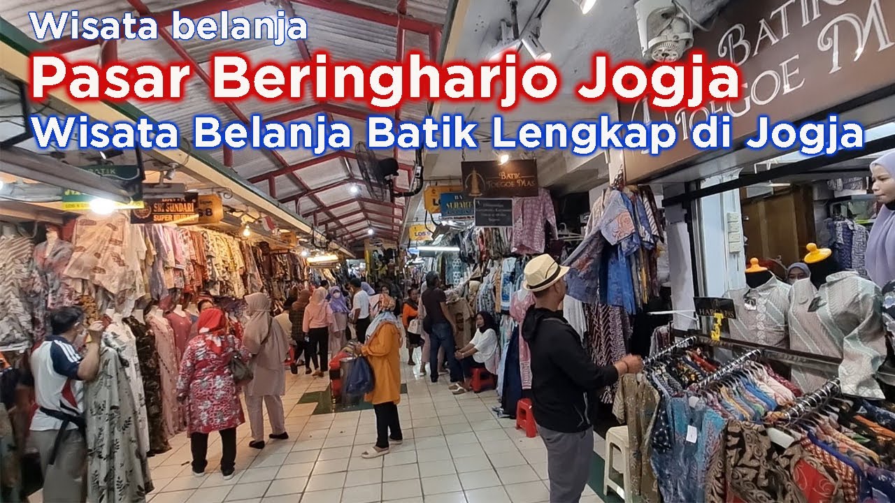 Pasar Beringharjo Jogja - Pusat Batik di Yogyakarta - hari ini