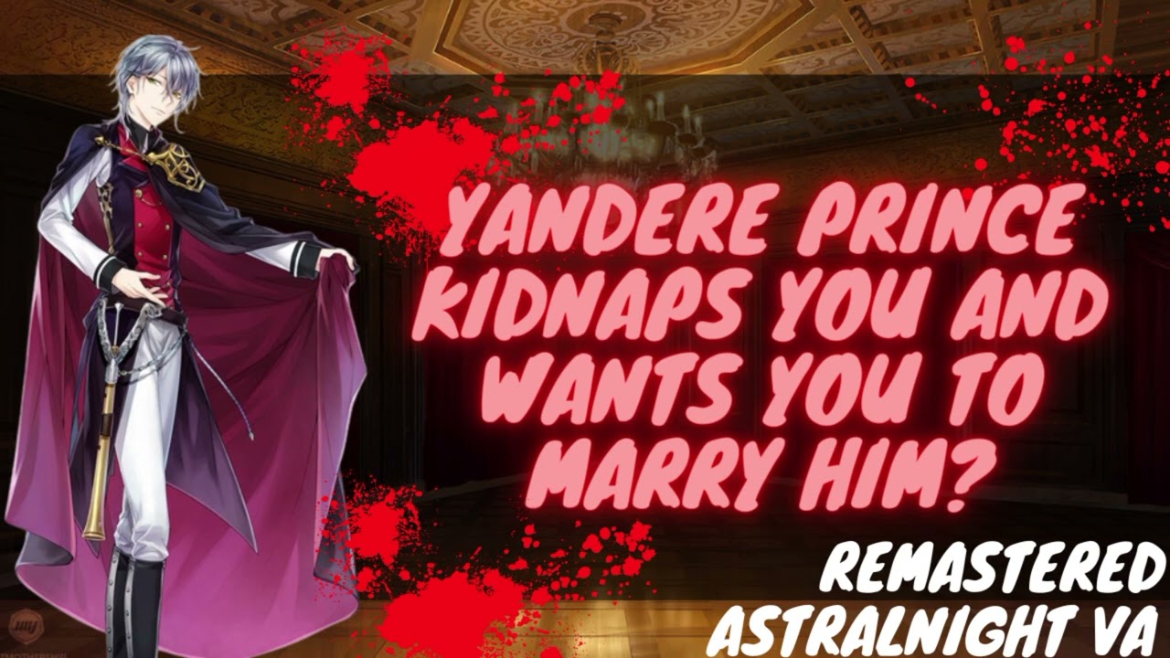 [ASMR ROLEPLAY] Yandere prince wants you?! REMASTERED