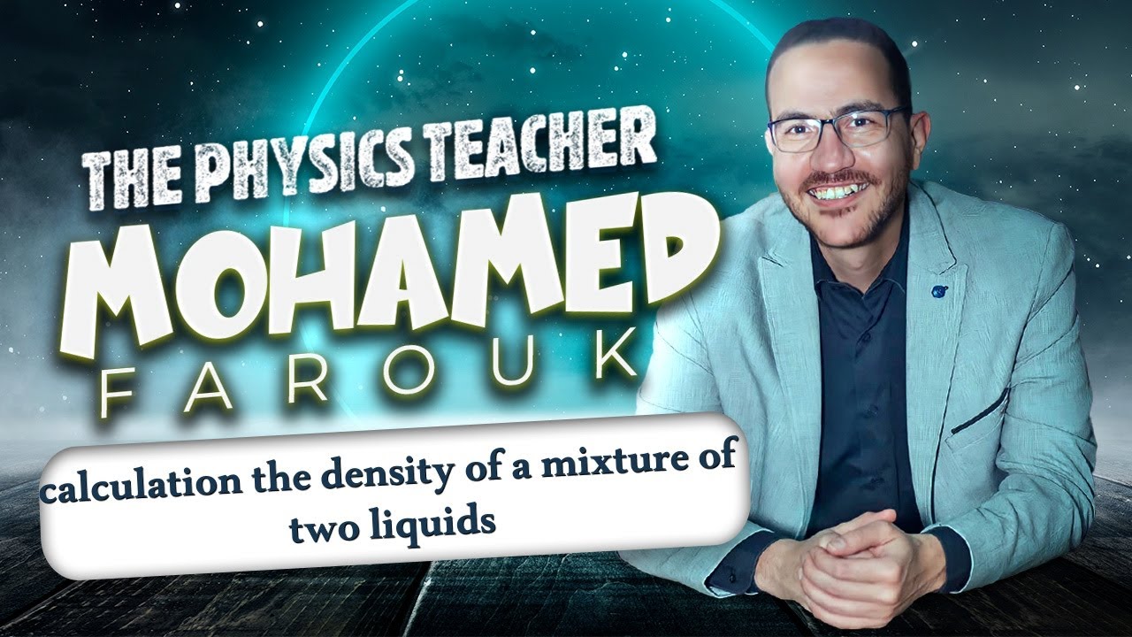 7 calculation the density of a mixture of two liquids