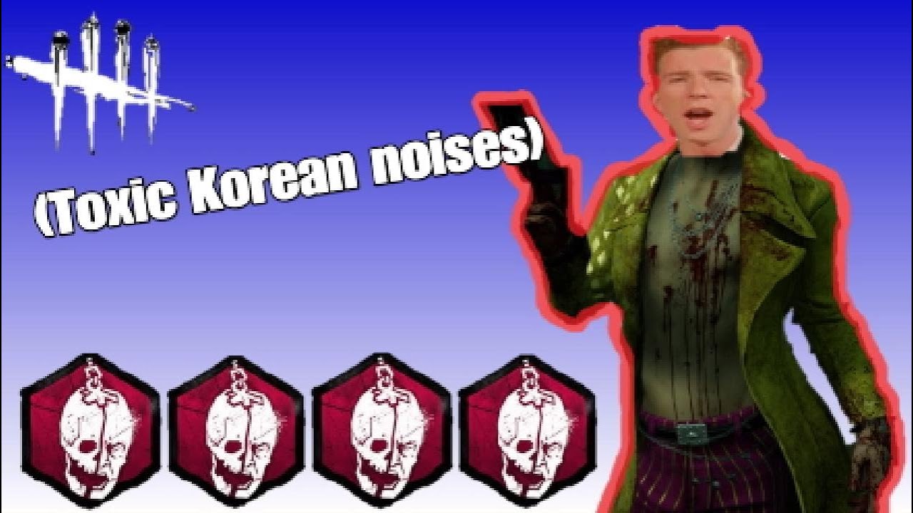 Toxic Trickster . EXE  / dead by daylight