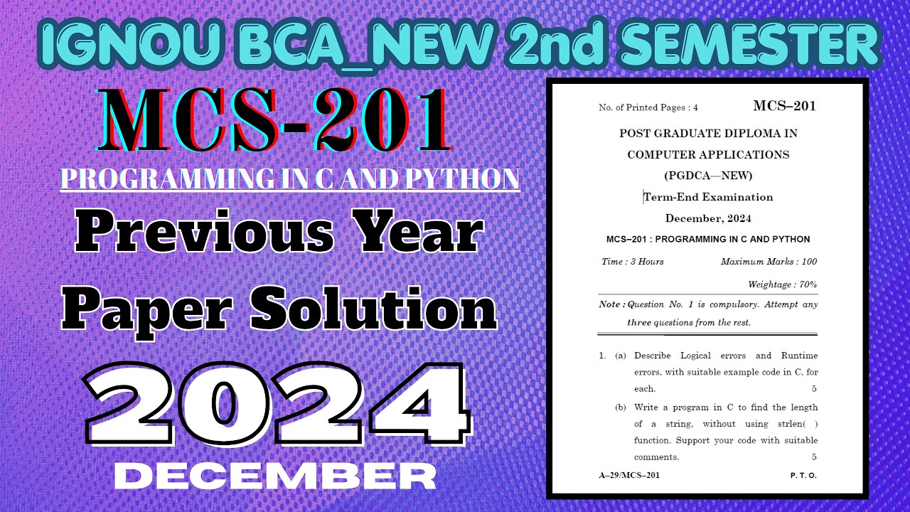 MCS-201 I December - 2024 Papers  Paper Solution | June 2026 Exam Preparation | GNOU BCA_New