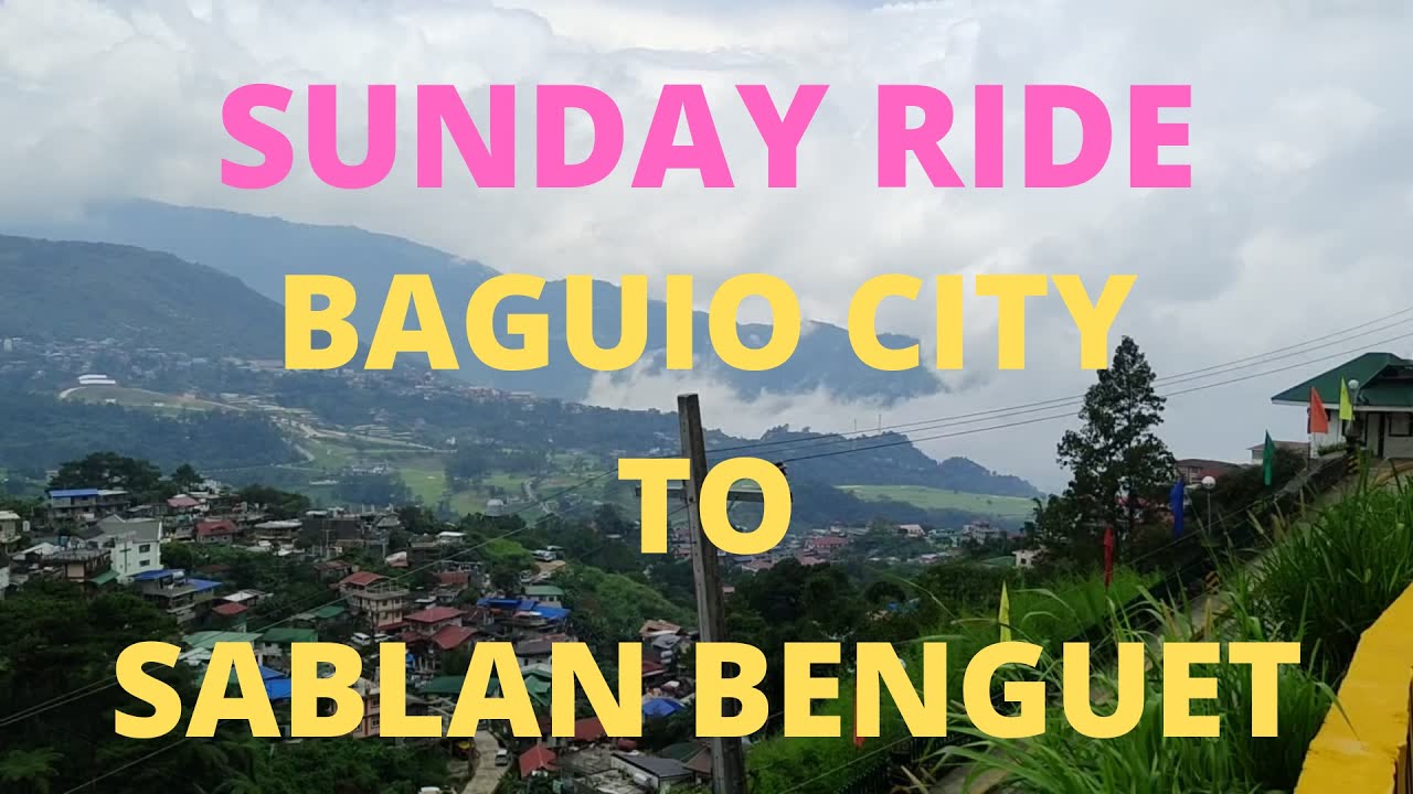 Sunday Ride from Baguio CIty to Sablan Benguet via Naguilian Road | Banangan View Deck |