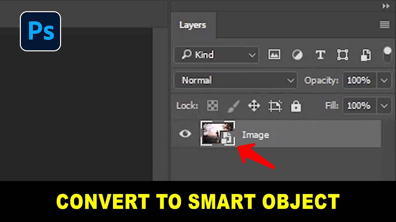 Convert Layer to Smart Object in Photoshop