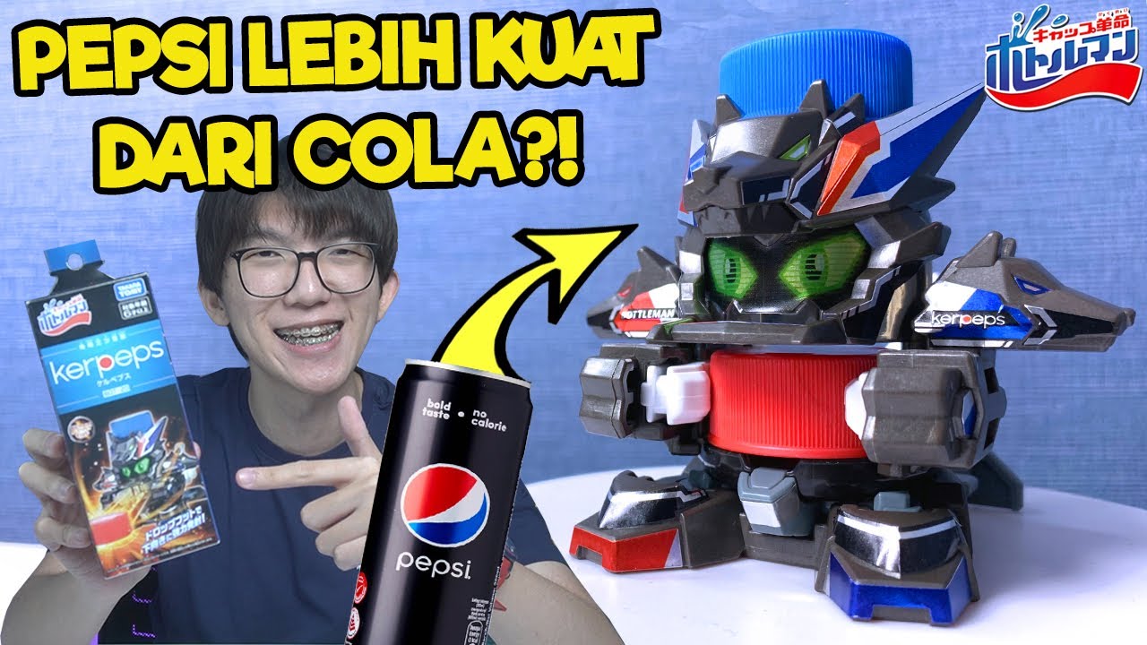BOTTLEMAN TERKEREN, PEPSI!! LEBIH KUAT DARI COLAMARU?! Unboxing Kerpeps - Bottleman Indonesia