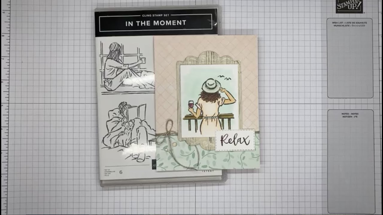 Stampin’ Up! In The Moment Relax Card Tutorial