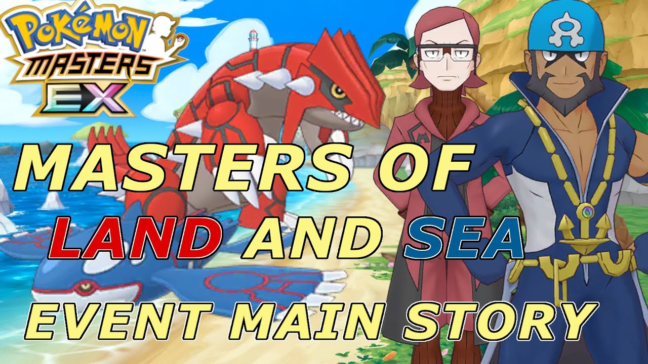 Pokemon Masters EX - Masters of Land and Sea Event FULL Story
